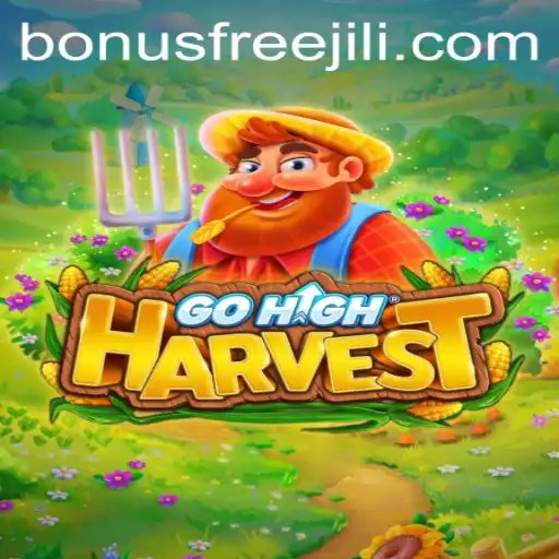 Exploring the Exciting Realm of GoHighHarvest: A Comprehensive Guide