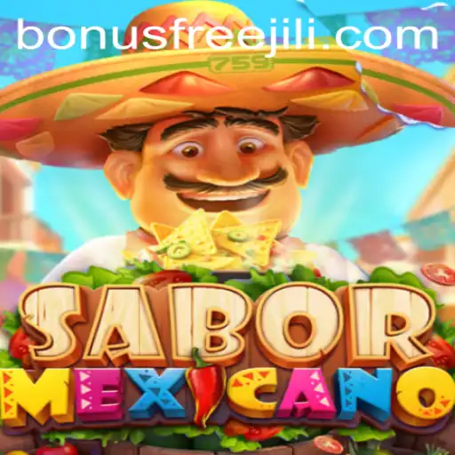 Exploring the Fascinating World of SaborMexicano: A Guide to Winning with Jili Bonus Free