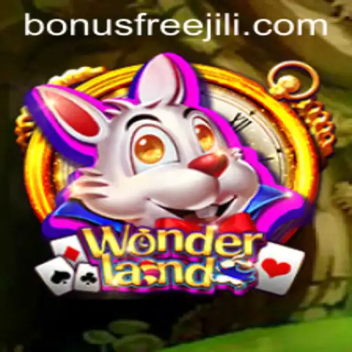 Explore the Exciting World of Wonderland: Rules, Gameplay, and Jili Bonus Free Features